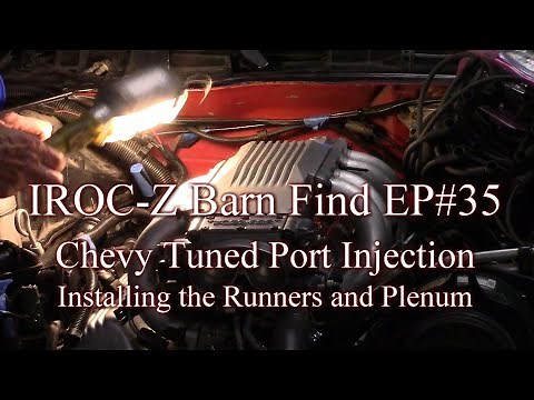 Install the TPI Runners and Plenum - 305 Chevy Tuned Port - IROC-Z Barn Find EP#35