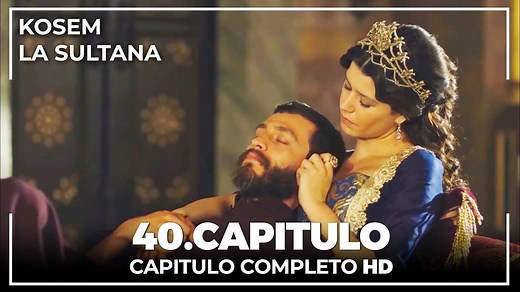 El gran amor del sultán Ahmed Khan, tres sultanes valides, el amante de la gente de Estambul, las mujeres otomanas más poderosas de la historia; el enorme sultán de Kösem... | Kosem La Sultana