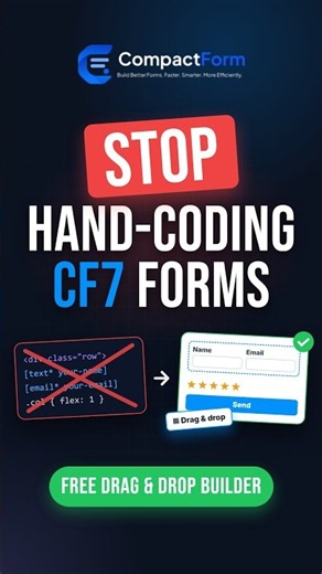 Stop Hand-Coding Contact Form 7 Forms use CompactForm (Free Drag & Drop Builder)