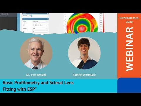 Basic Profilometry and Scleral Lens Fitting with the Eye Surface Profiler (ESP) with Tom Arnold