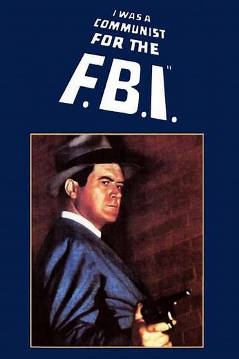 I Was a Communist for the FBI (1951) - Movie