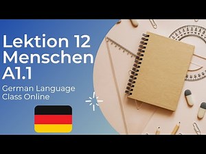 German Class A1.1 Menschen Lektion 12