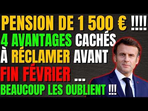 ⏳ Pension de 1 500 € : 4 avantages cachés à réclamer avant fin février... Beaucoup les oublient !!!