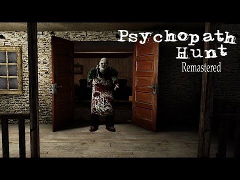 Psychopath Hunt Remastered Full Gameplay