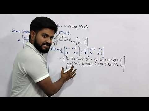 Unitary matrix | Matrices | VTU, All Universities