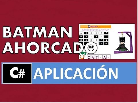 Batman ahorcado con c# utilizando visual studio | (Juego Nº 14 - fácil, rápido, sencillo y útil)