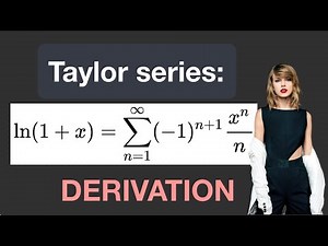 Taylor series of ln(1 + x) Derivation