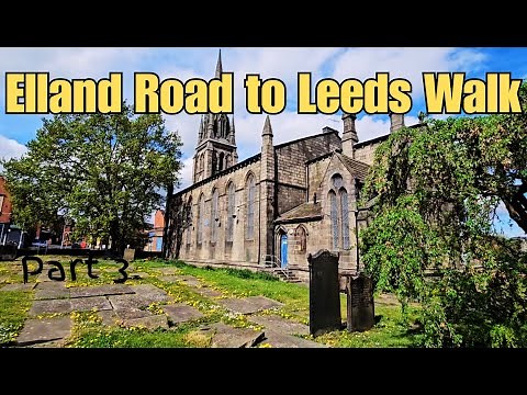 Elland Road to Leeds City Centre | Part 3: Walk Through Holbeck’s Hidden History