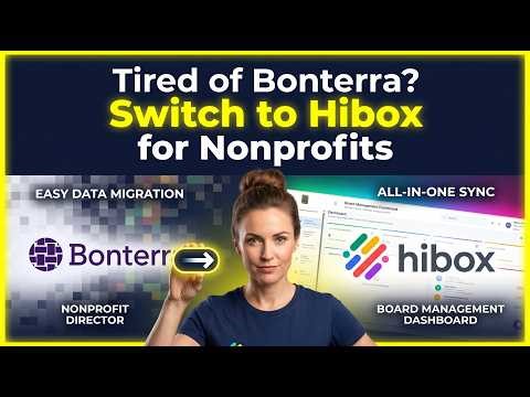 Tired of Bonterra? Switch to Hibox for Nonprofits: