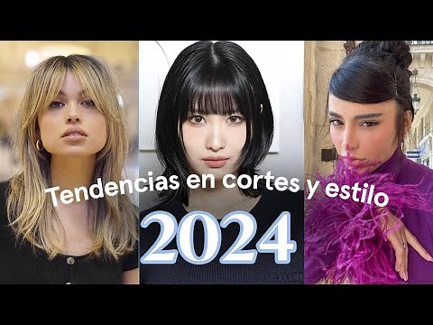 TENDENCIAS EN CORTES Y ESTILOS 2024 🔥 *CABELLO*