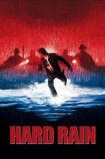 Hard Rain (1998) - Where to Watch