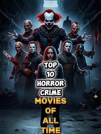 Top 10 Most Brutal Horror Crime Movies Ever | Extreme Killers You Shouldn’t Watch Alone#HorrorMovies #BrutalKillings #SerialKillerMovies #CrimeHorror #ScaryMovies