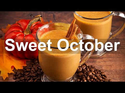 Sweet October Jazz - Happy Mood Jazz and Bossa Nova Music for Relax Autumn