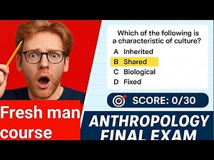 Anthropology Final Exam Study Guide | Complete Review with 30 MCQs, Tips & Sample Questions