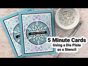 Using a Die Plate as a Stencil - 5 Minute Cards