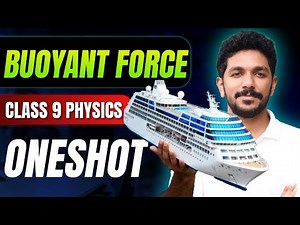Class 9 Physics | Buoyant Force / പ്ലവക്ഷമബലം | Oneshot | Exam Winner