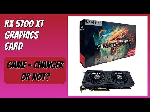 REVIEW (2025): RX 5700 XT Graphics Card. Features