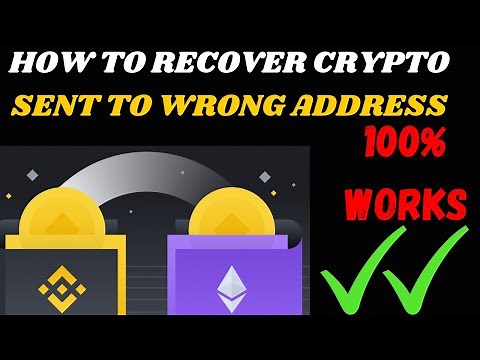 How To Recover Crypto Sent To Wrong Address