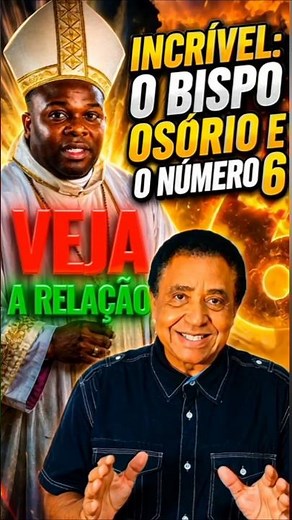 THE SURPRISING MEANING OF THE NUMBER 6 IN BISHOP OSÓRIO'S STORY