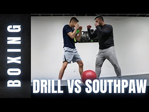 Drills To Help You Fight Against a Southpaw Fighter