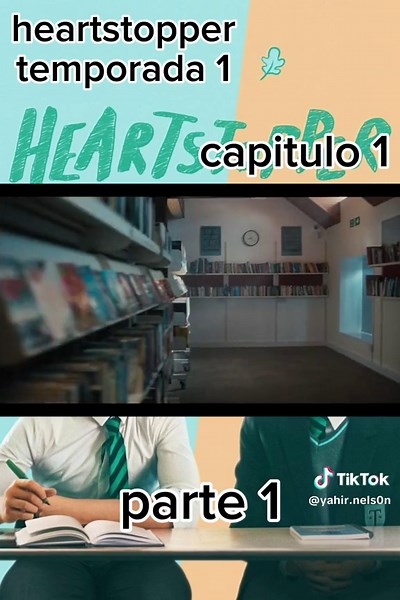 Heartstopper Temporada 1: Capítulo 1 en Español Latino