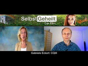 Teaser | Selbst Geheilt Online-Kongress | CQM (Chinesische Quantum Methode) | Gabriele Eckert