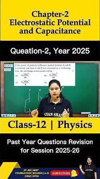 Class-12 Physics Ch-2 | Electrostatic Potential | PYQ Q2 | Solution | Gyanshala #studyatgyanshala