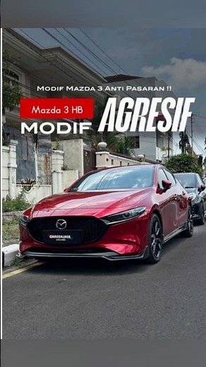 MODIF MAZDA 3 MAKIN AGRESIF !!