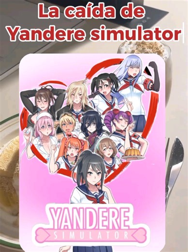 La caída de Yandere Simulator y su impacto