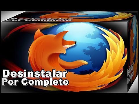 Veja Como Desinstalar por Completo O Mozilla Firefox No Windows