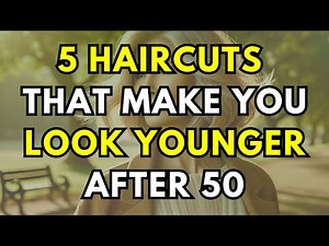 5 Haircuts that make you LOOK YOUNGER after 50