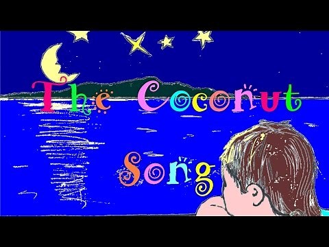 The Coconut Song ~ original song & artwork