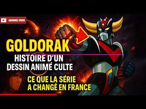 Goldorak, première diffusion en 1978 en France et adoption immédiate par la public français !