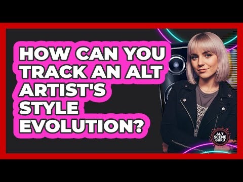 How Can You Track An Alt Artist's Style Evolution?
