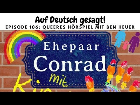 Episode 106: Queeres Hörspiel mit Ben Heuer