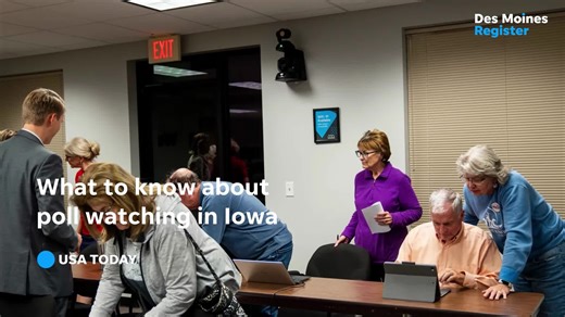 What to know about poll watching in Iowa