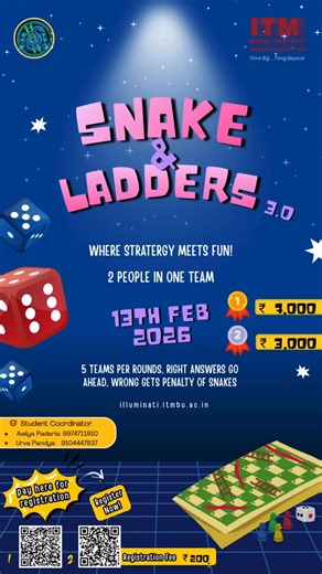 Google Developer Groups on Campus - ITMBU on Instagram: "“Turning a childhood game into a full-on fest challenge 🎲✨ illuminati 2026” Snake & Ladders 3.0 is where strategy meets pure adrenaline! It’s not just about luck; it’s about surviving the snakes and climbing to the top.Right answers climb you up. One mistake pulls you down 🪜🐍 Do you and your partner have what it takes to win the ₹7,000 grand prize? 🏆 📍 When: 13th Feb 2025 👥 Team: 2 People 💰 Reg Fee: ₹200 Don’t get bitten—register no