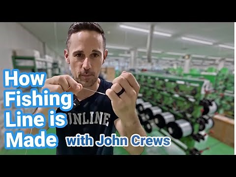 How Fishing Line is Made