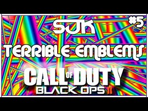 Terrible Emblems #5! (Funny Black Ops 2 Emblems!)