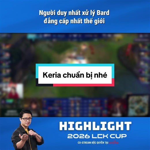 Keria chuẩn bị nhận vé auto Bard từ đối thủ