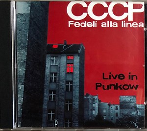 CCCP Fedeli Alla Linea - Live In Punkow