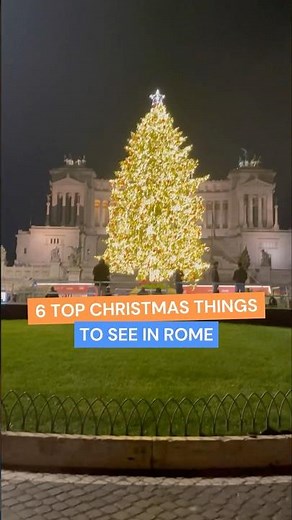 6 Christmas things to see in Rome