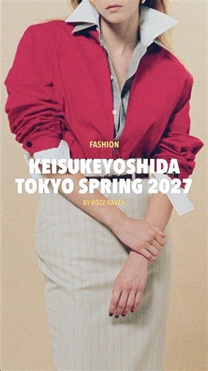 Keisukeyoshida Tokyo Spring 2027 #keisukeyoshida #runwaycollection #fashionstyle