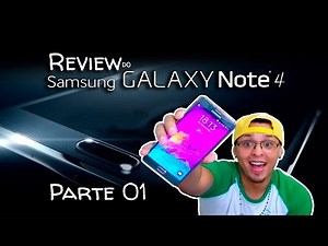 Review do Samsung Galaxy Note 4 (Português) PARTE 1