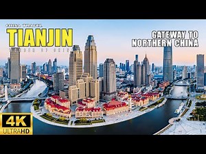 TIANJIN, CHINA 🇨🇳 - The Hidden Gem Near Beijing - 4K Video