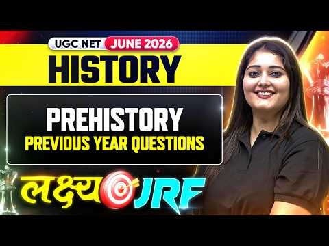 UGC NET History | UGC NET History Prehistory: Previous Year Questions| UGC NET History Classes