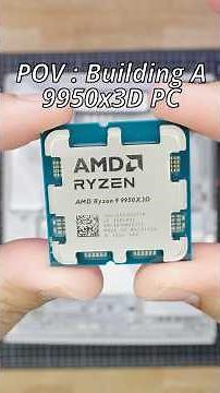 AMD Ryzen 9 9950X3D PC Building