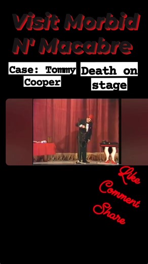 Actor/comedian Tommy Cooper was performing for the Variety Show "Live From Her Majesty’s" in 1984 when he suddenly dropped dead right there on live TV at age 63, Right in the middle of the Act! The audience thought this was just part of the routine, and they continue to laugh... All the while, the camera's still rolling... Morbid N' Macabre - Trademark #morbidnmacabre | Morbid N' Macabre - Trademark