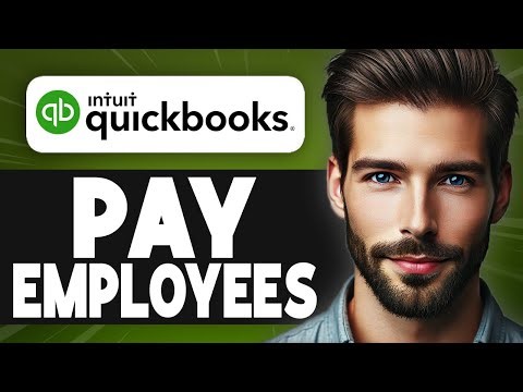 How to Pay Employees in QuickBooks - Full Guide