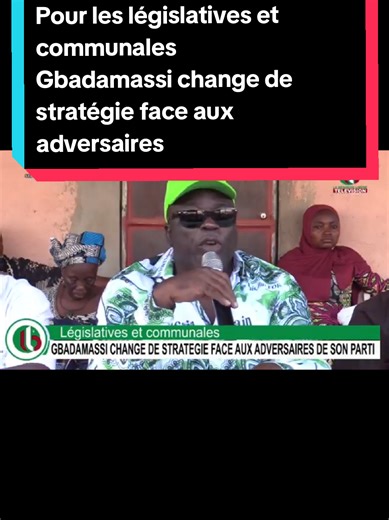 🛑🗳️ Législatives et communales 2026 : Gbadamassi change de stratégie face aux adversaires #bltv #beninactu#pourtoi #fyp